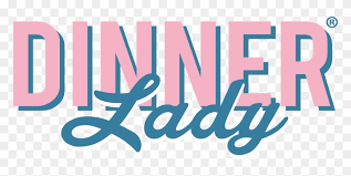 دینر لیدی / DINNER LADY دینر لیدی / DINNER LADY